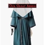 Our Great Abbess by C.L. Holmes