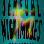 Sensual Nightmares: Tales From The Palomino, Vol. I